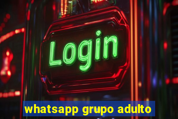 whatsapp grupo adulto